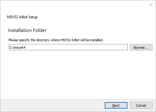 MSYS2 installation folder configuration screen with textbox and a browse button to select a directory.